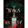 Pire, V: Wings of Destiny by V.M. Pire