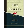 The Sharing (Classic Reprint)