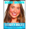 Bobbi Brown Beauty Rules