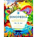 Dinopedia - An Encyclopedia of Prehistoric Beasts by Tom Jackson
