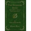 The Seashore Book: Bob and Betty's Summer With ...