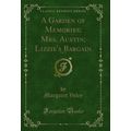 A Garden of Memories; Mrs. Austin; Lizzie's Bar...