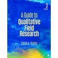 A Guide to Qualitative Field Research