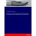 A history of the Somerset Carthusians