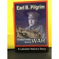 Freddy Frieda Goes to War,A Labrador Native’s S...