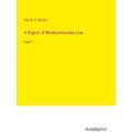 A Digest of Moohummudan Law