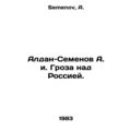 Aldan-Semenov A. and A Storm Over Russia. In Ru...