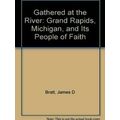 Gathered At The River