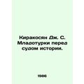 Kirakossian J. S. Mladoturki before the Court o...