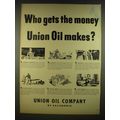 1945 Union Oil Company Ad - Who gets the money Union Oil makes?