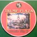 Trump Plaza. $5 Casino Chip. Atlantic City, NJ....