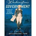 Early American Histories: Washington's Government