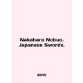 Nakahara Nobuo. Japanese Swords. In English.