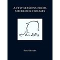 A Few Lessons From Sherlock Holmes