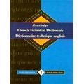 Routledge French Technical Dictionary/Dictionna...