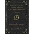 Wheeler's Graded Literary Readers With Interpre...