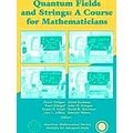 Quantum Fields And Strings, Volume 2