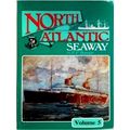 North Atlantic Seaway Volume 5 by N.R.P. Bonsor
