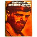 The Priest of Love: a Life of D.H. Lawrence by Harry Thornton Moore