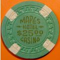 Mapes. $25 Vintage Casino Chip. Reno, NV. 1950s...