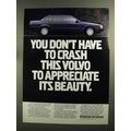 1991 Volvo 940 Car Ad - You Don't Have To Crash