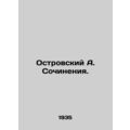 A. Ostrovsky Works. In Russian /Ostrovskiy A. S...
