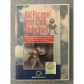 KID ESCAPE FROM CHILD ABDUCTORS DVD HELP CHILDR...