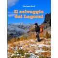 Il Selvaggio Del Lagorai