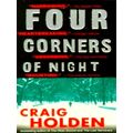 Four Corners of Night by Craig C. Holden