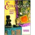 Extravagance