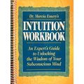 Doctor Marcia Emery's Intuition Workbook