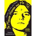 The Manson Women And Me