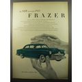 1951 Frazer Car Ad - The new handcrafted 1951 Frazer