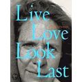 Live, Love, Look, Last