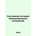 A Systematic History of International Relations...