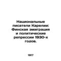 National Writers of Karelia: Finnish Emigration...