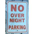 No Over Night Parking Aluminum Sign 12 x 18 str...