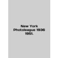 New York Photoleague 1936 1951. In English.