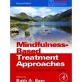 Mindfulness-Based Treatment Approaches