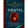 The Bedside Book Of Death