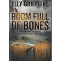Elly Griffiths: A Room Full of Bones. signed ha...