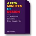 A Few Minutes Of Design