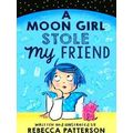 A Moon Girl Stole My Friend