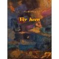Ver Heen - Verslag Van Een Depressie