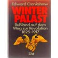 Winterpalast. Rusland Auf Dem Weg Zur Revolutio...