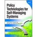 Policy Technologies For Self-Managing Systems