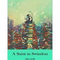 A Saint In Swindon