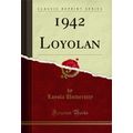 1942 Loyolan (Classic Reprint)