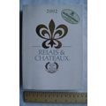 2002 Relais & Chateaux guide to luxury hotels E...