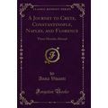 A Journey to Crete, Constantinople, Naples, and...